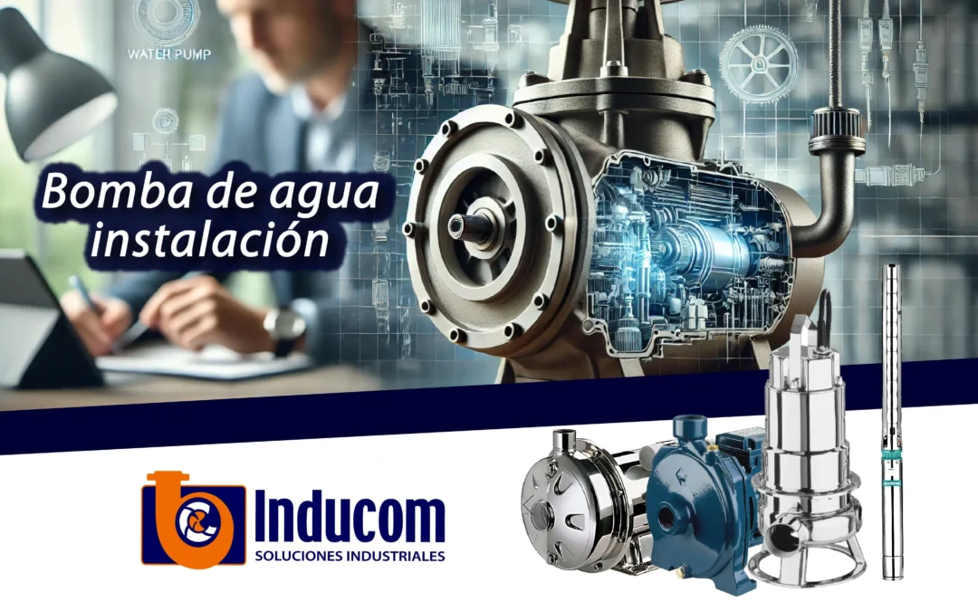Guía Completa para la Instalación de una Bomba de Agua 